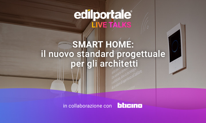 Smart Home: il nuovo standard progettuale per gli architetti - Edilportale
