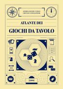 Atlante Dei Giochi Da Tavolo - TOPIC Edizioni, copertina