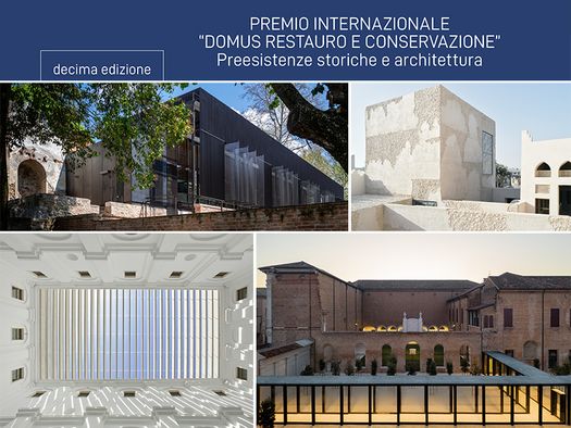 PREMIO INTERNAZIONALE DOMUS RESTAURO E CONSERVAZIONE: I VINCITORI