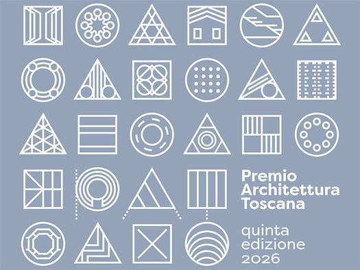 PREMIO ARCHITETTURA TOSCANA 2026: PROROGATA LA SCADENZA