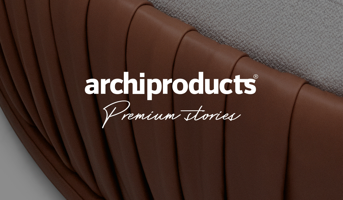 Archiproducts Premium Stories