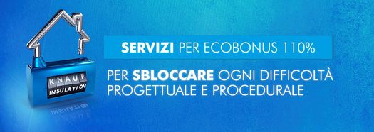 ECOBONUS 110% in sicurezza con KNAUF INSULATION 