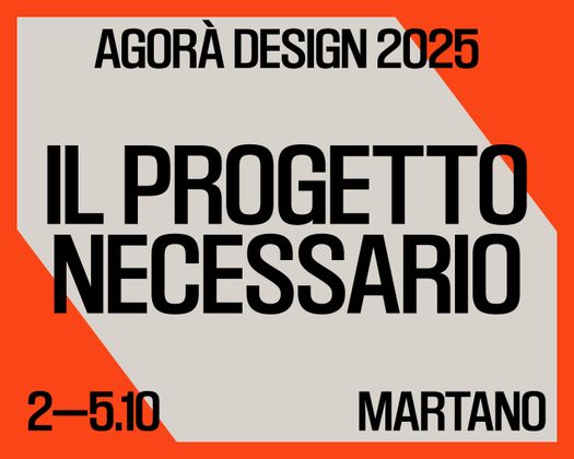 Agorà Design Contest 2025. Il Progetto Necessario