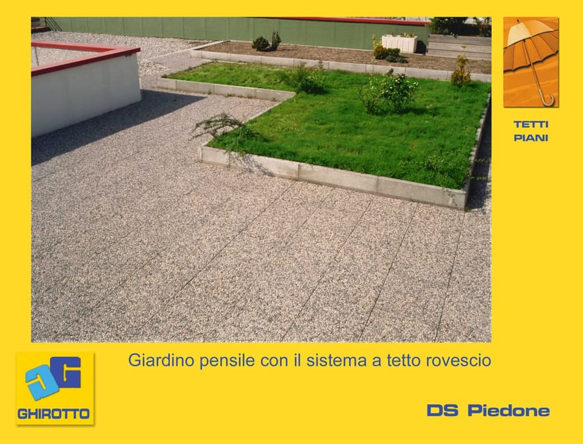 DS PIEDONE ROOF GARDEN by GHIROTTO - Sistema per tetto giardino - 12