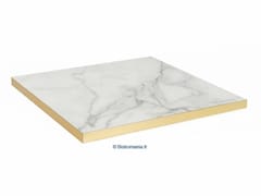 Piano per tavoli quadrato in laminato&nbsp;HONOR� CALACATTA Mat - BISTROMANIA  SAS
