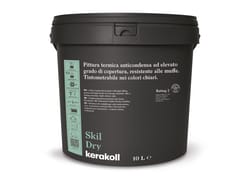 Pittura termica anticondensa&nbsp;SKIL DRY - KERAKOLL S.P.A.