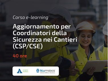 Sicherheit Lehrgang AGGIORNAMENTO PER COORDINATORI DELLA SICUREZZA NEI CANTIERI (CSP/CSE) Accademia Tecnica