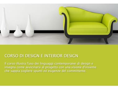 Design training course Corso di Design e Interior Design