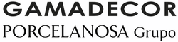 GAMADECOR - PORCELANOSA Grupo