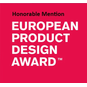 European Product Design Award™ - Honorable Mention