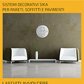 Il materiale cementizio Sika che affascina: sistemi decorativi per pareti, pavimenti e soffitti