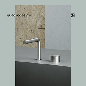 Rubinetteria Quadro, tre nuove serie in acciaio inossidabile AISI316L