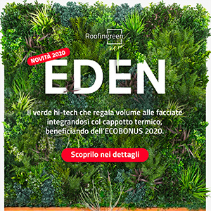 [Novit� Roofingreen 2020] EDEN: il verde hi-tech per facciate creative
