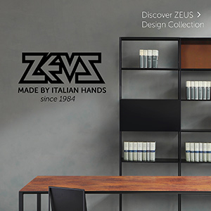 Tavoli, sedute, consolle, sideboards, librerie e complementi: ZEUS