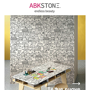 Nuove superfici ceramiche d'arredo ABKSTONE