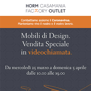 Vendita speciale Horm & Casamania in videochiamata: sconti fino al 70%