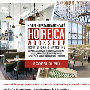 Corso HoReCa per progettare locali di successo - sconto 50% ora per te