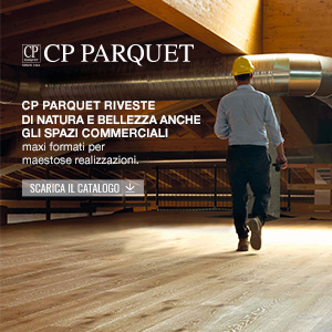 CP Parquet: maxi formati a 3 strati con esclusive finiture