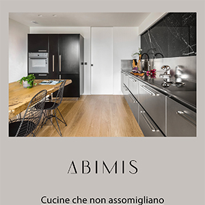 Abimis, cucine che non assomigliano a nessun'altra