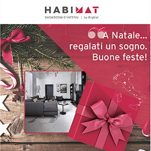 A natale regalati un sogno: vieni a scoprire gli showroom HABIMAT