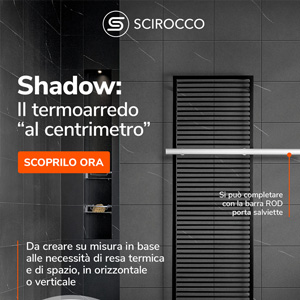 Il termoarredo al centimetro: Scirocco Shadow