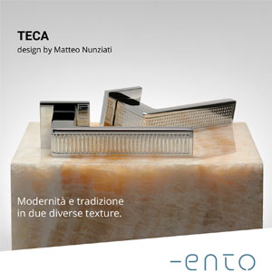 Maniglie Teca Ento: modernit� e tradizione in due diverse texture