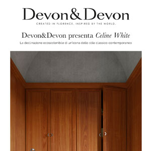 Devon&Devon, Celine White: la declinazione ecosostenibile di un�icona dello stile classico