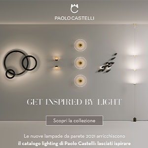 Lampade da parete 2021 Paolo Castelli: lasciati ispirare dalla luce