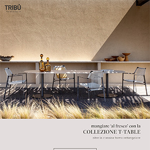 Trib� collezione T-table: tavoli comodi, versatili e raffinati