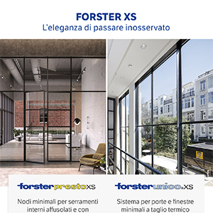 Forster XS: serramenti minimali ed eleganti