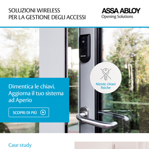 Dimentica le chiavi, passa alla gestione degli accessi wireless con ASSA ABLOY Aperio