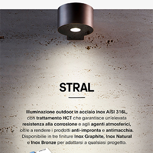 Scarica il nuovo catalogo Stral e scopri l'illuminazione outdoor in acciaio inox con trattamento HCT