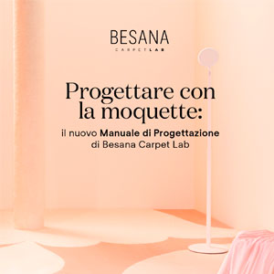 Progetta con la moquette: scarica il Manuale di Progettazione by Besana Carpet Lab