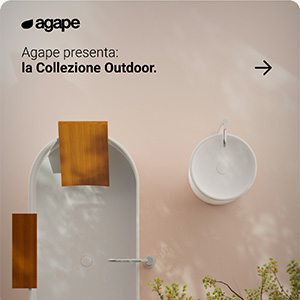 Collezione Outdoor Agape, come estendere i confini della stanza da bagno verso l'esterno