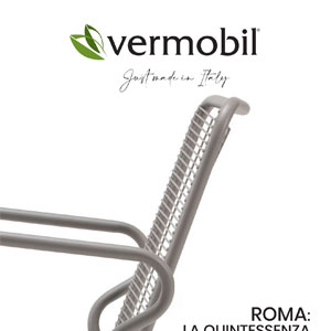 Arredi outdoor Made in Italy Vermobil: collezione Roma