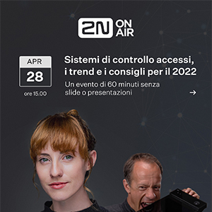 Come gestire in remoto i prodotti del sistema di accesso? Registrati all'evento 2N On Air 