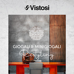 Restyling collezioni Giogali e Minigiogali by Vetreria Vistosi: forme pi� tonde e armoniose