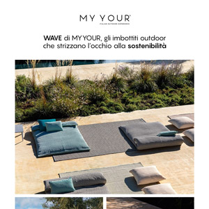 Wave, gli imbottiti da esterno firmati My Your che strizzano l�occhio alla sostenibilit�
