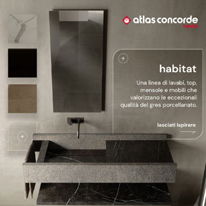 Atlas Concorde Habitat: le qualit� del gres porcellanato per l�arredo bagno