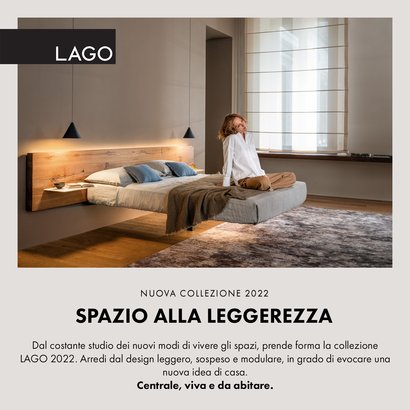 Collezione LAGO 2022: spazio alla leggerezza
