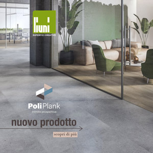 Nuovo pavimento PoliPlank di Liuni: progettare sar� sempre pi� facile