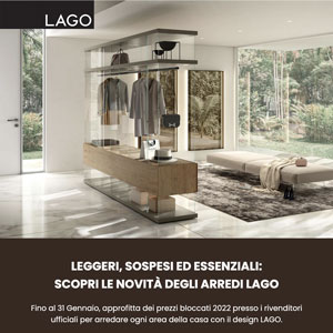 Le novit� e le icone del design LAGO ai prezzi 2022