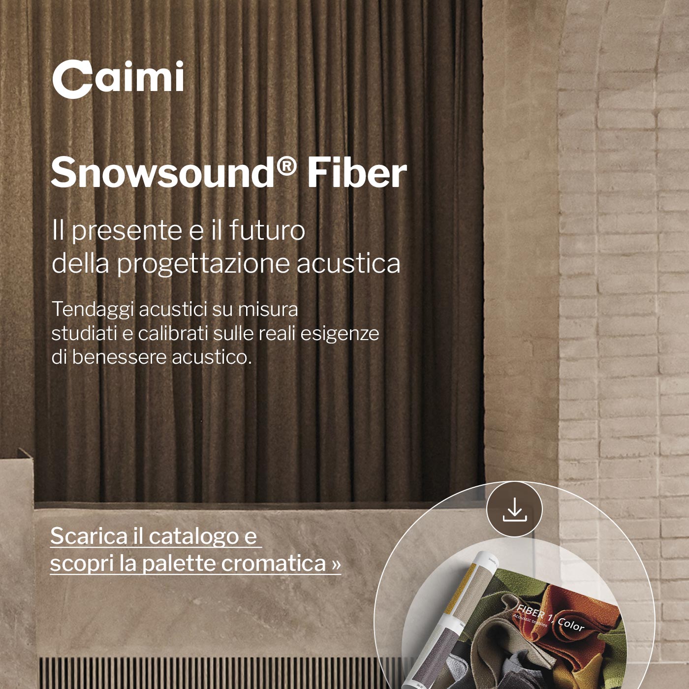 Snowsound Fiber by Caimi: tendaggi acustici su misura, parte integrante del progetto d�arredo