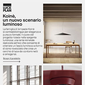 Luceplan Koin�, un nuovo scenario luminoso