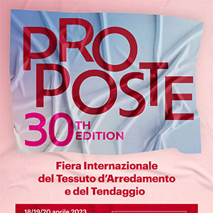 Proposte 2023: Fiera internazionale del Tessuto d'Arredamento e del Tendaggio