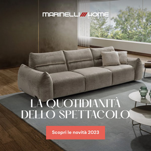 Divani Marinelli Home novit� 2023 | Rivivi l'esperienza del Salone del Mobile con il Virtual Tour