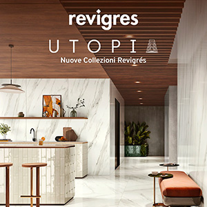 UTOPIA, soluzioni ceramiche Revigr�s: nuovi colori, formati e spessori