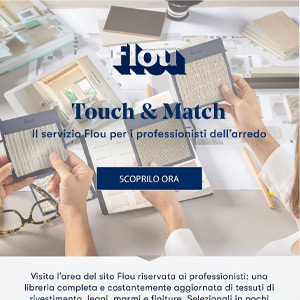 Touch & Match: il servizio Flou per i professionisti dellarredo