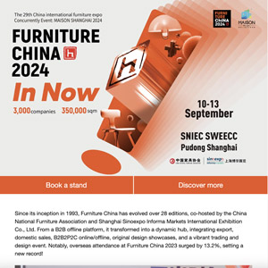 Scopri i 3.000 espositori di arredo a Furniture China 2024 & Maison Shanghai