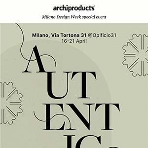 AUTENTICO - Milano, 16-21 aprile - Sustainable Design made in PUGLIA